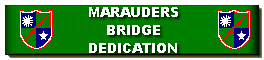 Marauders Bridge Dedication